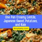 One Pan Creamy Lentils, Japanese Sweet Potatoes, and Kale