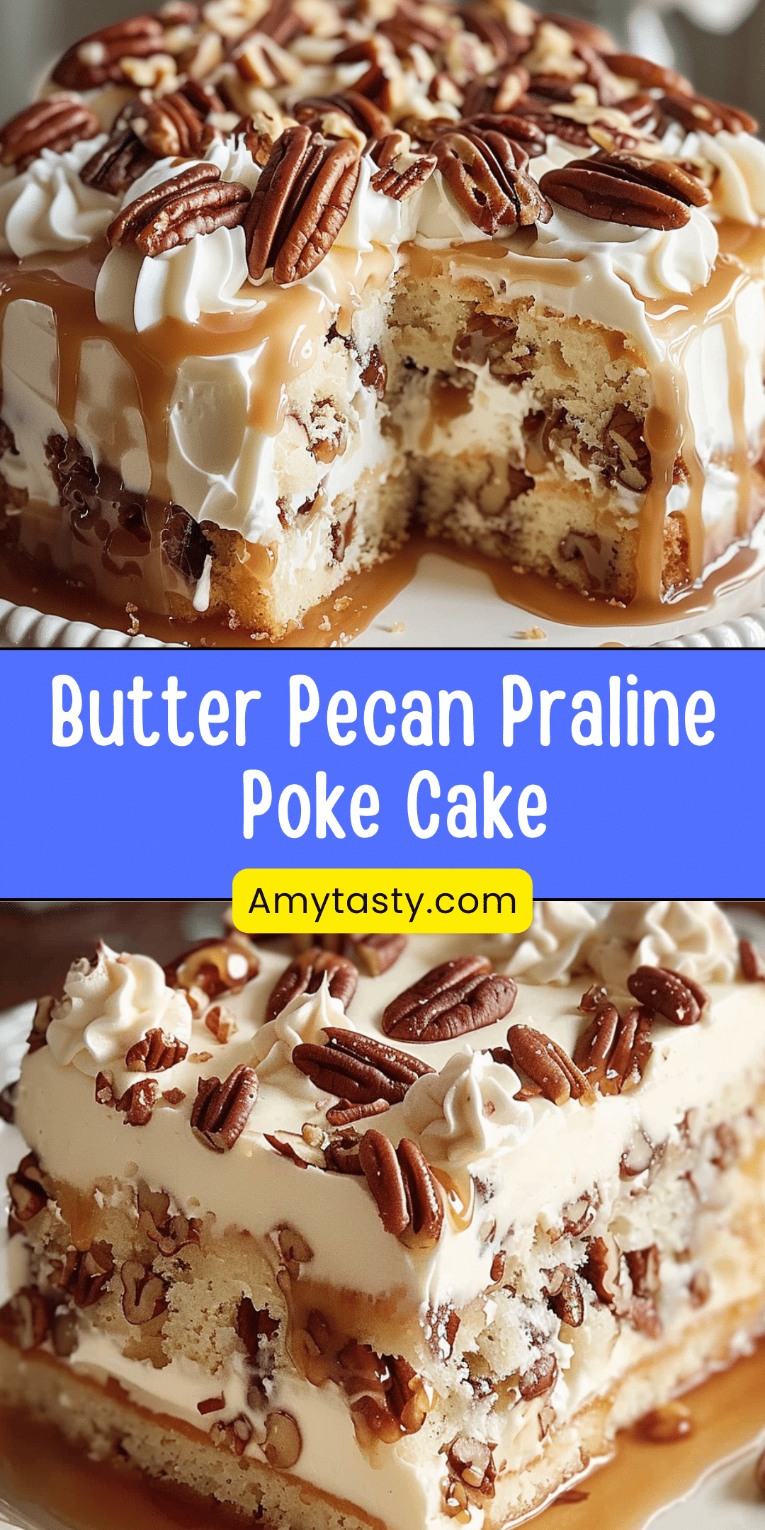Butter Pecan Praline Poke Cake