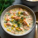 30-Minute Salmon Corn Chowder with Dill – Irresistible Comfort